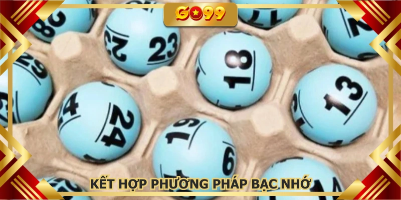 Kết hợp phương pháp khác để dễ trúng