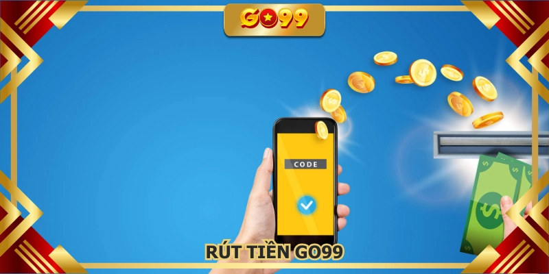 Rút tiền GO99